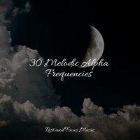30 Melodic Alpha Frequencies