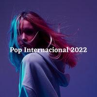 Pop Internacional 2022
