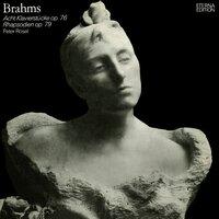 Brahms: 8 Piano Pieces & 2 Rhapsodies