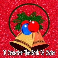 10 Celebrate The Brith Of Christ