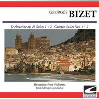 Bizet: L'Arlésienne op. 23 Suites 1 + 2 - Carmen Suites Nos. 1 + 2