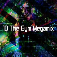 10 The Gym Megamix