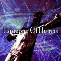Harmony Of Hymns