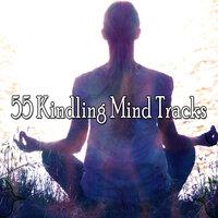 55 Kindling Mind Tracks