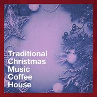 Traditional Christmas Music Coffee House