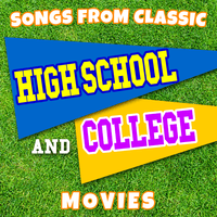 Songs from Classic High School and College Movies