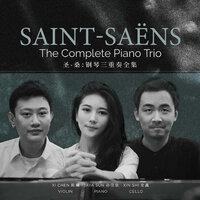 Saint-Saëns: The Complete Piano Trio