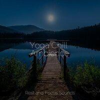 Yoga Chill Ambience