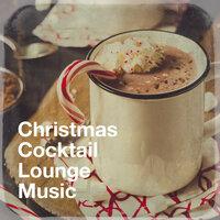 Christmas Cocktail Lounge Music