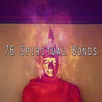 76 Spiritual Bonds