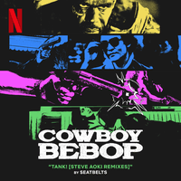Tank!  (from the Netflix Series, Cowboy Bebop)