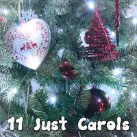 11 Just Carols