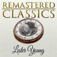 Remastered Classics, Vol. 162, Lester Young
