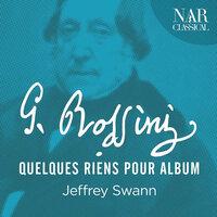 Rossini: Quelques Riens Pour Album