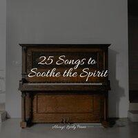 25 Songs to Soothe the Spirit