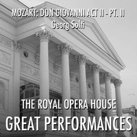 Mozart: Don Giovanni Act II - Pt. II