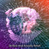38 Rest And Anxiety Relief