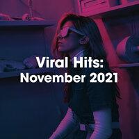 Viral Hits: November 2021