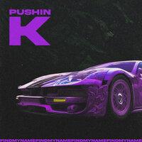 Pushin K