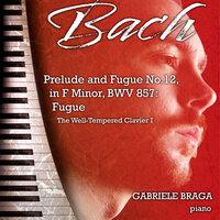 Prelude and Fugue No.12 in F Minor, BWV 857: Fugue