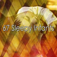 67 Sleepy Infants