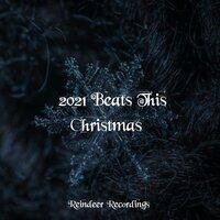 #2021 Beats This Christmas