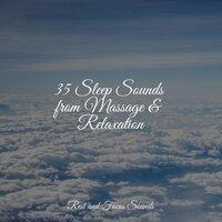 35 Sleep Sounds from Massage & Relaxation