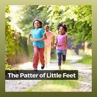 The Patter of Little Feet