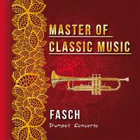 Master of Classic Music, Fasch, Trumpet Concerto