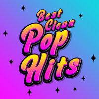 Best Clean Pop Hits