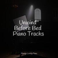 Unwind Before Bed Piano Tracks