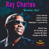 Ray Charles: "Brother Ray" - I Got a Woman, What'd I Say