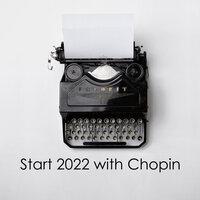 Start 2022 with Chopin