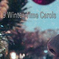 9 Winter Time Carols