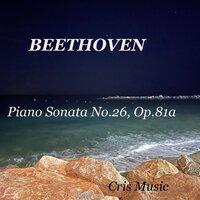 Beethoven: Piano Sonata No.26, Op.81a