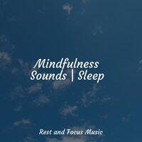 Mindfulness Sounds | Sleep