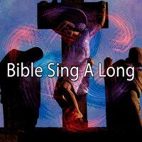 Bible Sing A Long