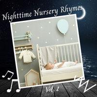 Nighttime Nursery Rhymes Vol. 2