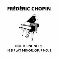 Nocturnes, Op. 9: No. 1 in B-Flat Minor