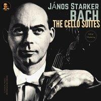 Bach: The Cello Suites by János Starker
