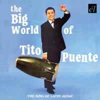 The Big World Of Tito Puente