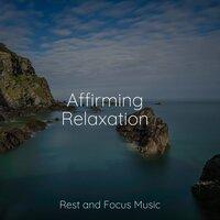 Affirming Relaxation