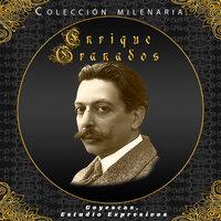 Colección Milenaria - Enrique Granados, Goyescas, Estudio Expresivos