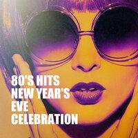 80's Hits New Year's Eve Celebration