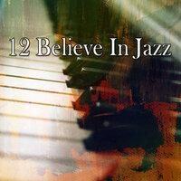 12 Верю в джаз
