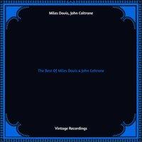 The Best of Miles Davis & John Coltrane
