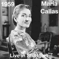 Maria callas: live in stuttgart 1959