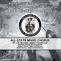 New York State School Music Association: 2021 All-State Concerts - All-State Mixed Chorus