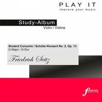 Play it - Study-Album for Violin: Friedrich Seitz, Student Concerto / Schüler-Konzert No. 2, Op. 13 in G Major / G-Dur