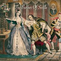 Rossini: The Barber Of Seville (Volume 4)